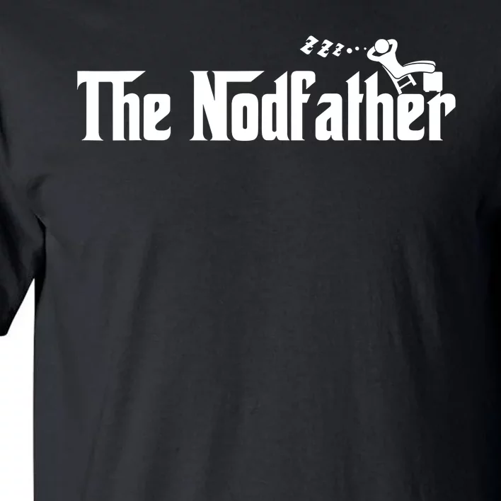 Funny Dad The Nodfather Sarcastic Men Napping Father Tall T-Shirt