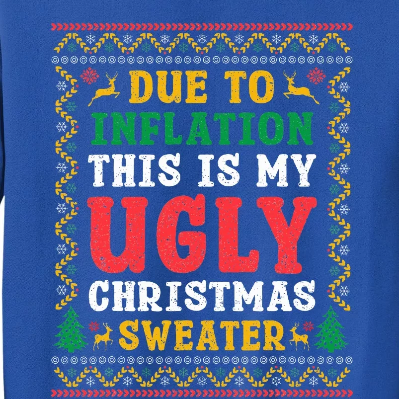 Funny Due to Inflation Ugly Christmas Sweaters Sweatshirt