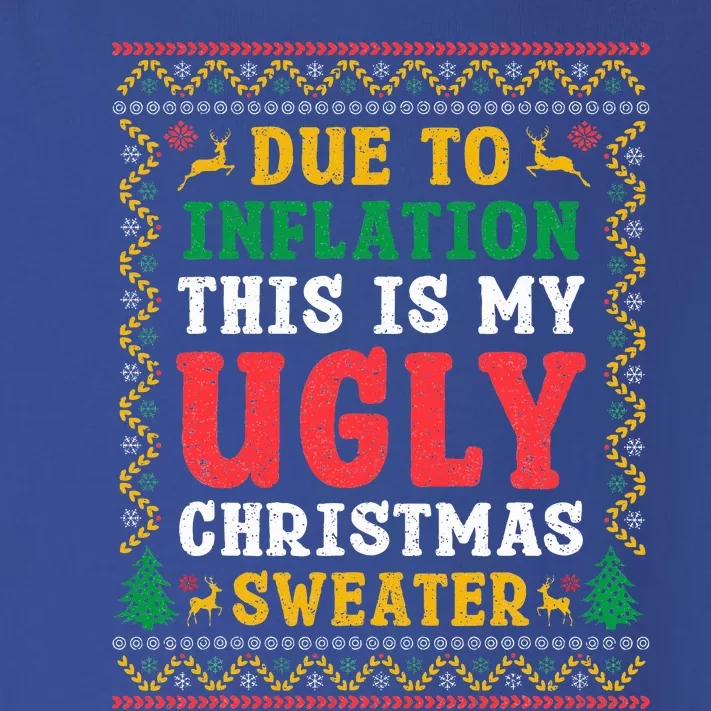 Funny Due to Inflation Ugly Christmas Sweaters Toddler Long Sleeve Shirt