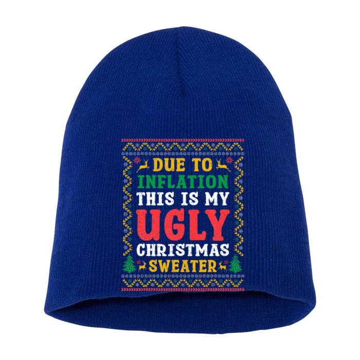 Funny Due to Inflation Ugly Christmas Sweaters Short Acrylic Beanie