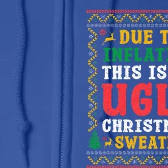 Funny Due to Inflation Ugly Christmas Sweaters Full Zip Hoodie