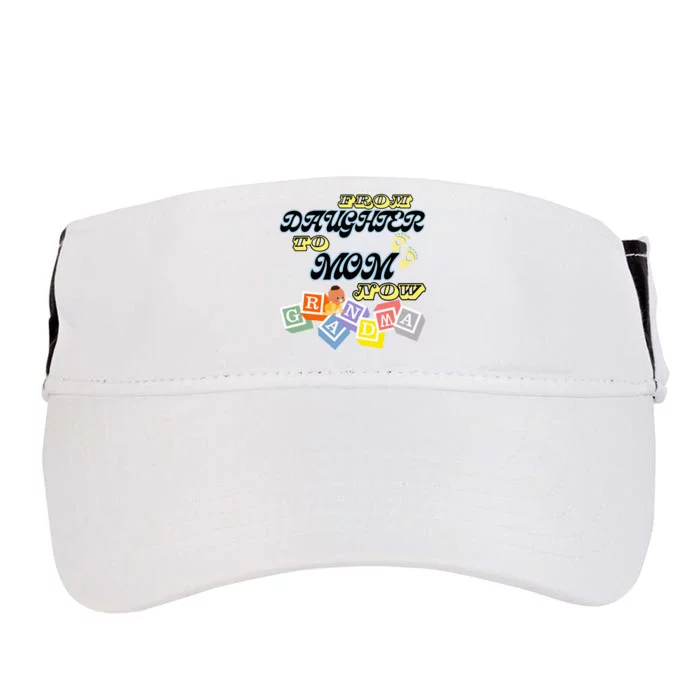 From Daughter To Mom To Grandma Grandmother Adult Drive Performance Visor