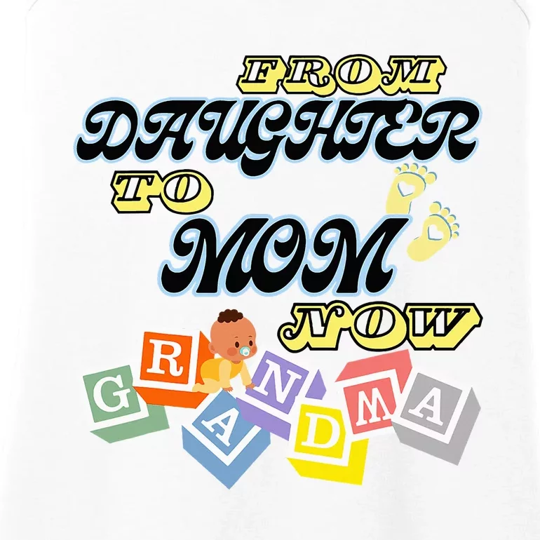 From Daughter To Mom To Grandma Grandmother Ladies Essential Tank