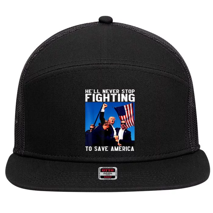 Funny Donald Trump HeLl Never Stop Fighting To Save America 7 Panel Mesh Trucker Snapback Hat