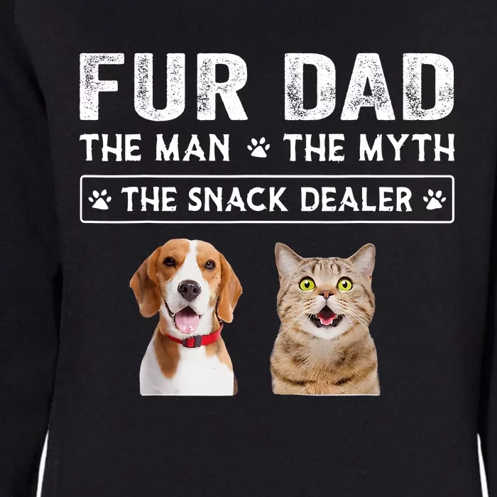 Fur Dad The Man The Myth Men Gift Funny Dog Cat Fathers Day Womens California Wash Sweatshirt