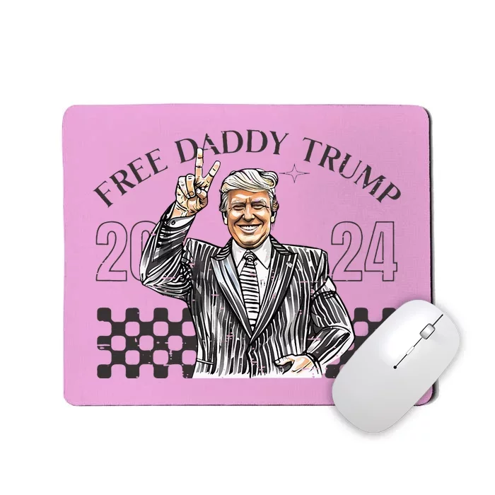 Free Daddy Trump 2024 Supporter Funny Trendy Mousepad