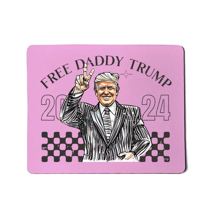 Free Daddy Trump 2024 Supporter Funny Trendy Mousepad