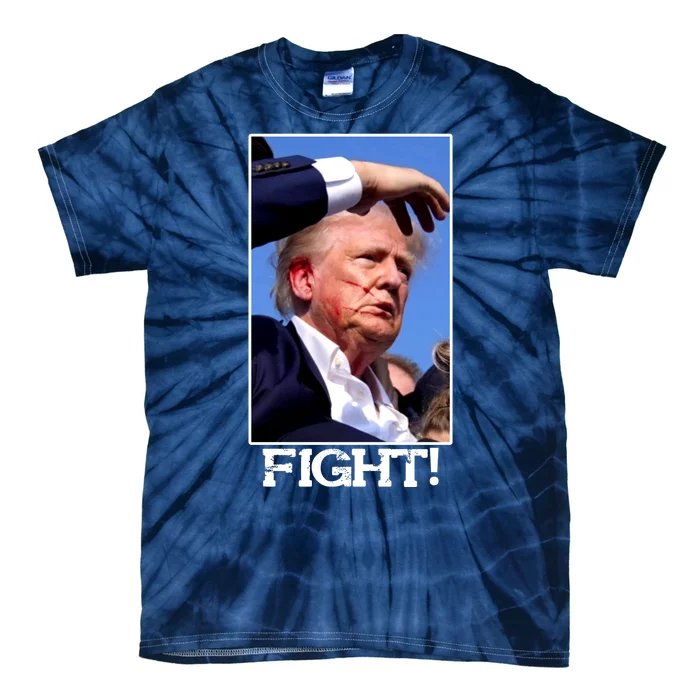 Fight Donald Trump Rally Gun Shot Fired Shooting Pennsylvania Tie-Dye T-Shirt