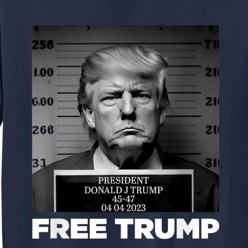 Free Donald Trump Mugshot Tall Sweatshirt