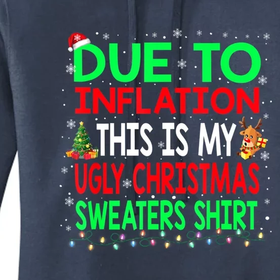 Funny Due To Inflation Ugly Christmas Sweater Xmas Pajama Women's Pullover Hoodie