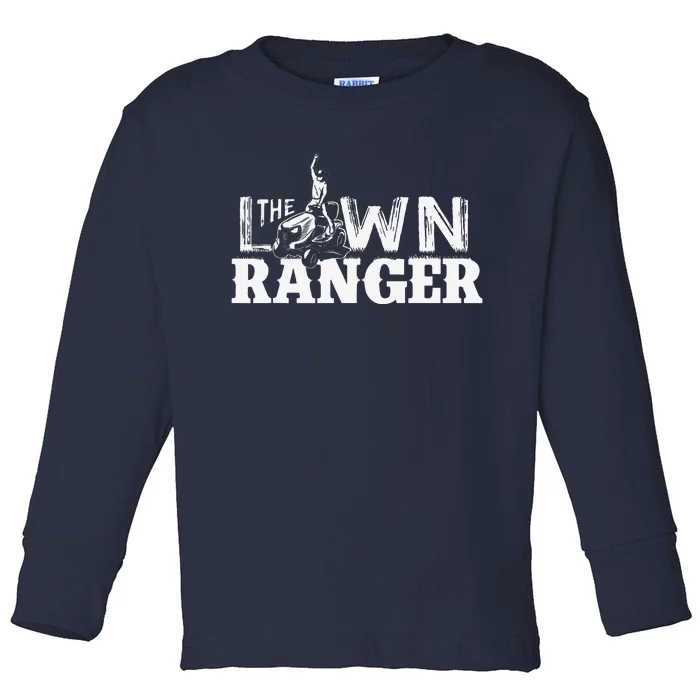 Funny Dad The Lawn Ranger Mowing Joke Toddler Long Sleeve Shirt