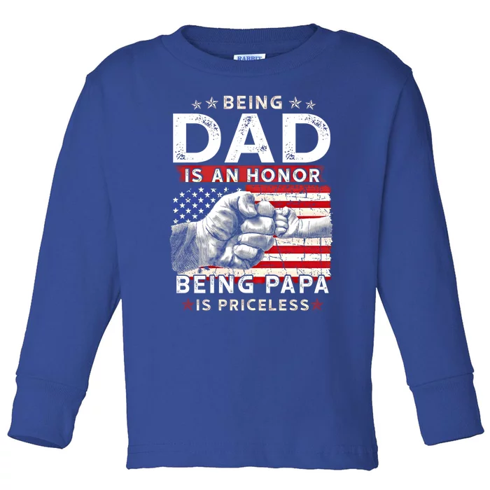 Fathers Day Tee For Dad An Honor Being Papa Is Priceless Gift Toddler Long Sleeve Shirt