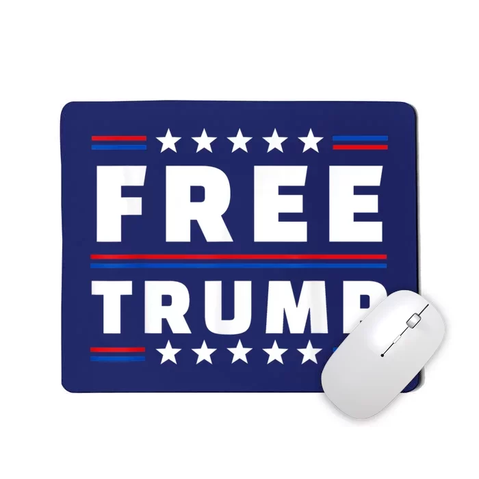 Free Donald Trump Republican Support Mousepad