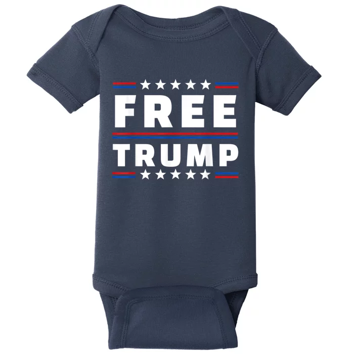 Free Donald Trump Republican Support Baby Bodysuit