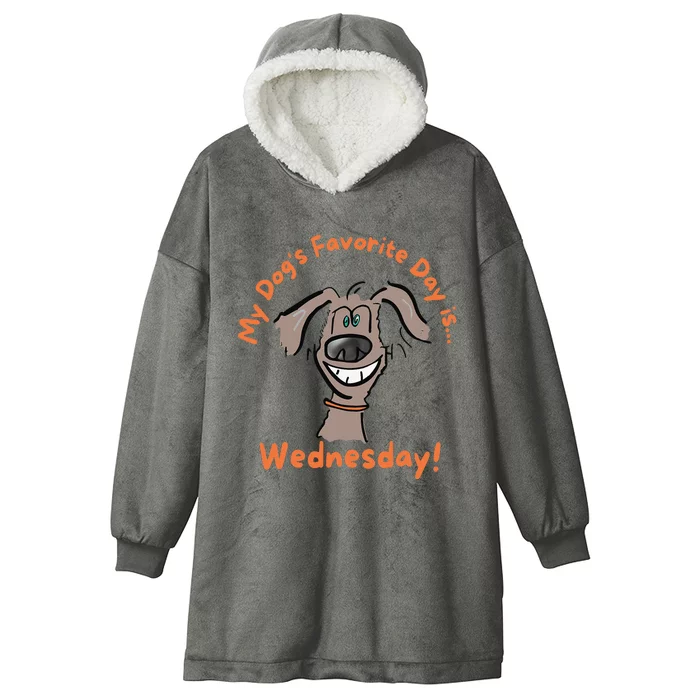 Father's Day Tee My Dogs Favorite Day is Wednesday HUMP DAY Hooded Wearable Blanket