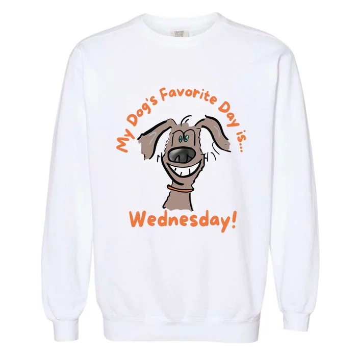 Father's Day Tee My Dogs Favorite Day is Wednesday HUMP DAY Garment-Dyed Sweatshirt