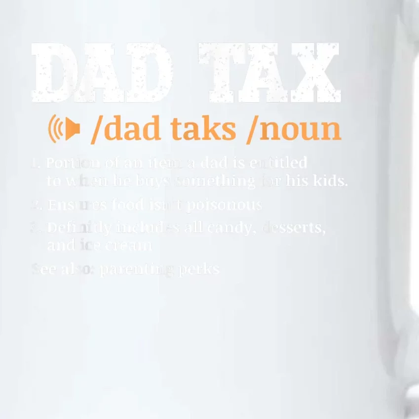 Funny Dad Tax Definition Black Color Changing Mug