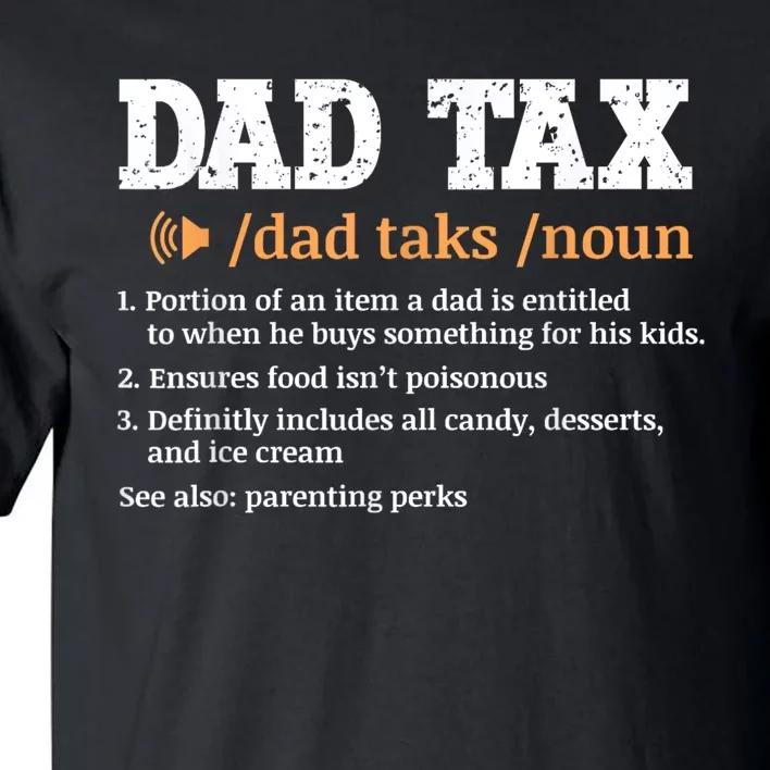 Funny Dad Tax Definition Tall T-Shirt