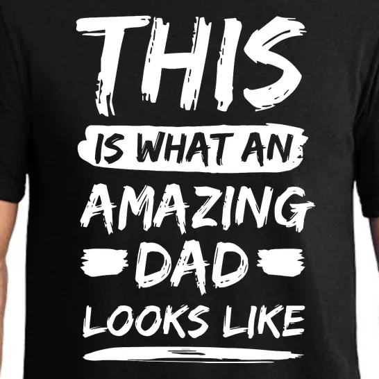 Fathers Day This Is What An Amazing Dad Looks Like Best Dad Gift Pajama Set