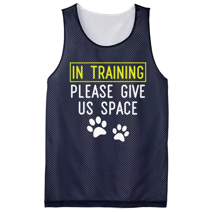 Funny Dog Trainer In Training Please Give Us Space Gift Mesh Reversible Basketball Jersey Tank