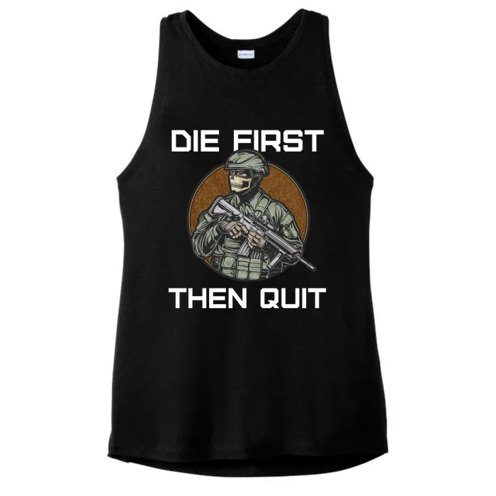 First Die Then Quit Soldier With Riffle Skull Cool Gift Ladies Tri-Blend Wicking Tank