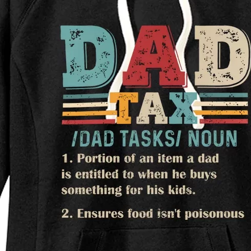 Funny Dad Tax Definition Fathers Day Women's Fleece Hoodie