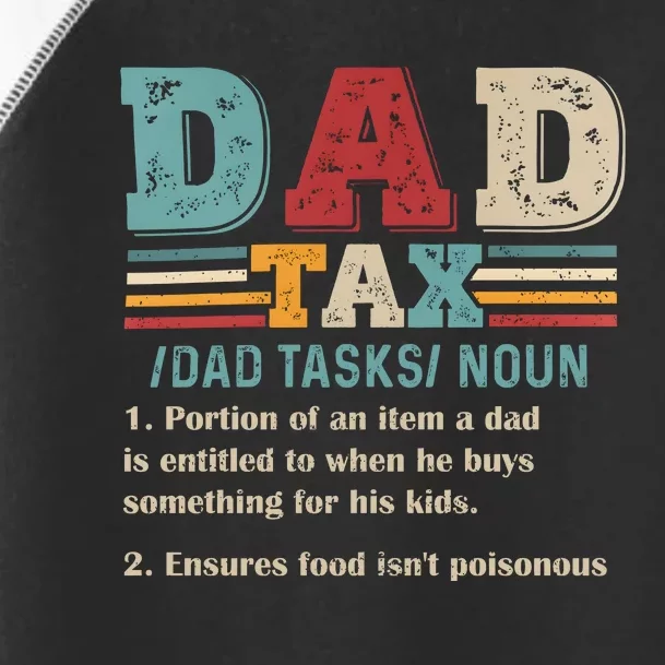 Funny Dad Tax Definition Fathers Day Toddler Fine Jersey T-Shirt