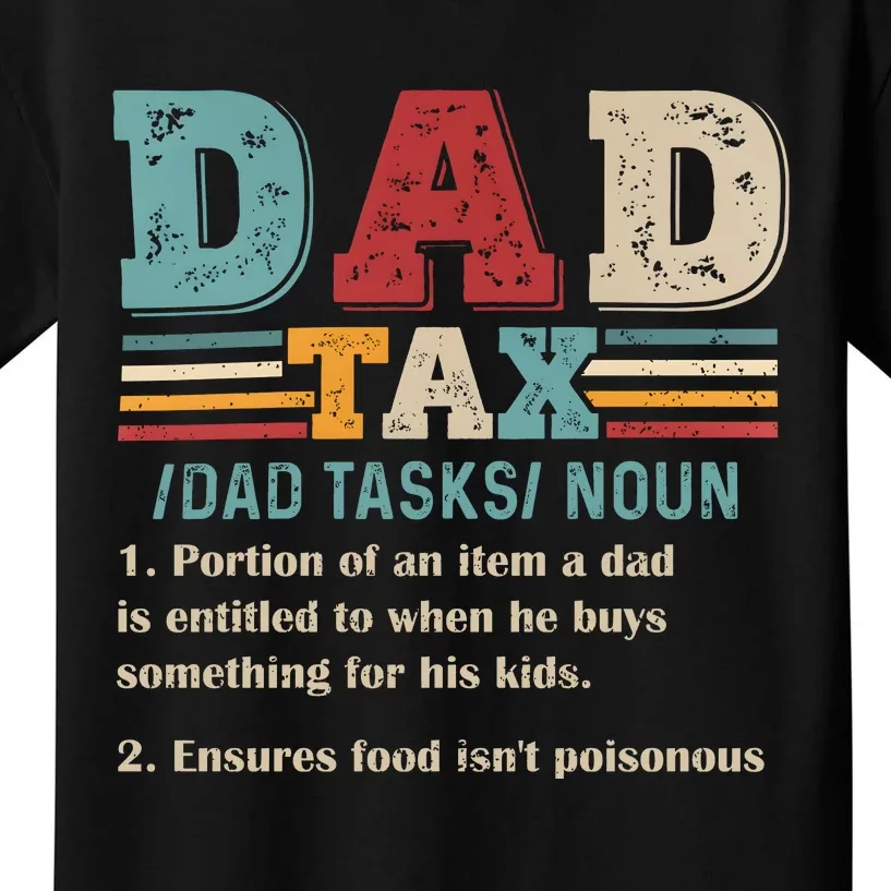 Funny Dad Tax Definition Fathers Day Kids T-Shirt