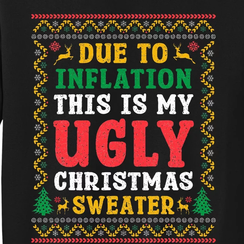 Funny Due to Inflation Ugly Christmas Sweaters Sweatshirt