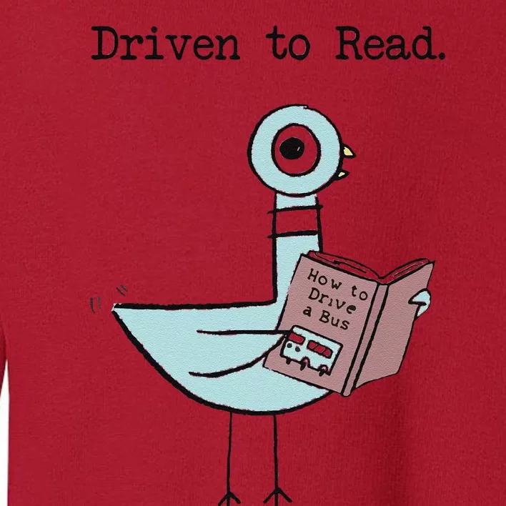 Funny Driven To Read Pigeon Library Reading Books Reader Funny Toddler Sweatshirt