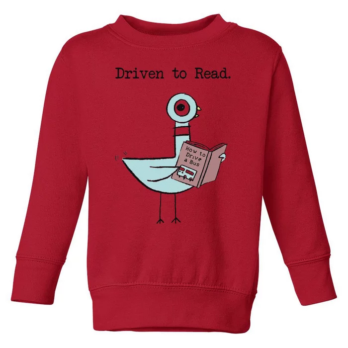 Funny Driven To Read Pigeon Library Reading Books Reader Funny Toddler Sweatshirt