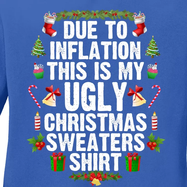 Funny Due To Inflation Ugly Christmas Sweaters Gift Ladies Long Sleeve Shirt