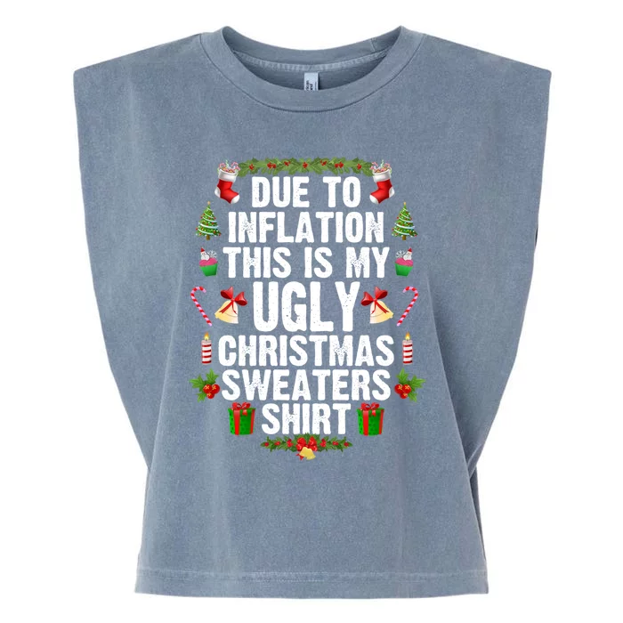 Funny Due To Inflation Ugly Christmas Sweaters Gift Garment-Dyed Women's Muscle Tee