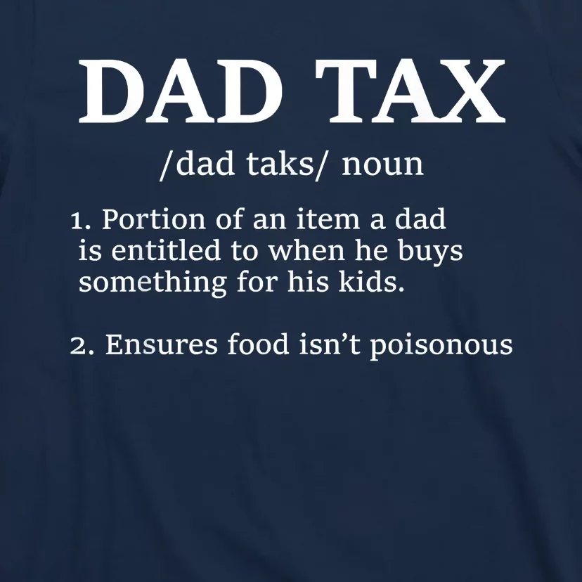 Funny Dad Tax Definition Apparel T-Shirt