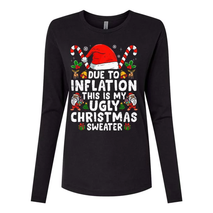 Funny Due to Inflation This is My Ugly Sweater For Christmas Womens Cotton Relaxed Long Sleeve T-Shirt