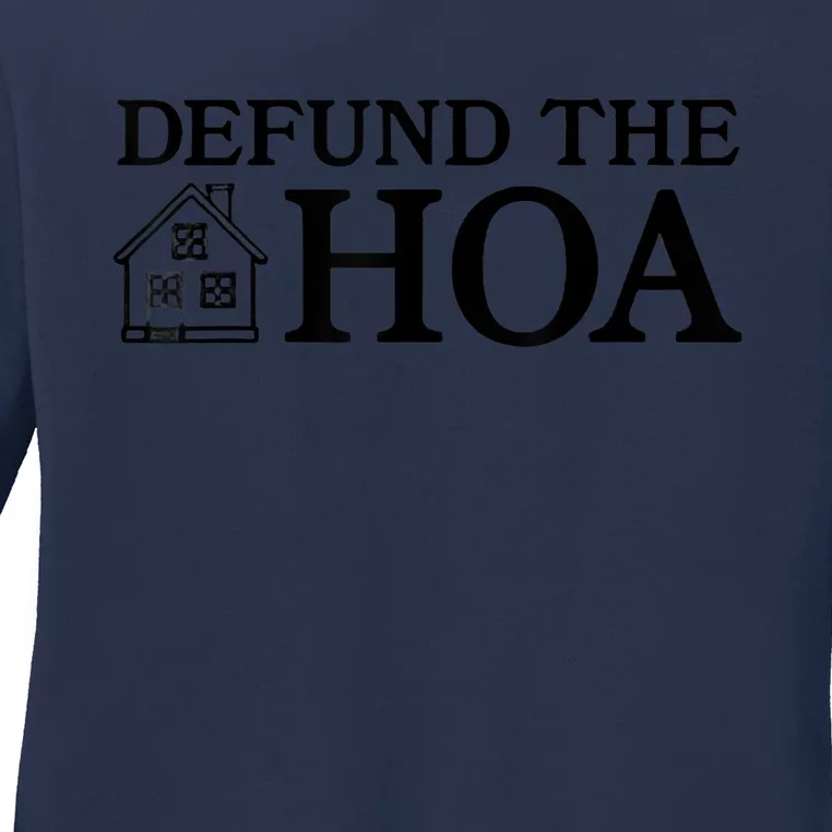 Funny Defund The Hoa Ladies Long Sleeve Shirt