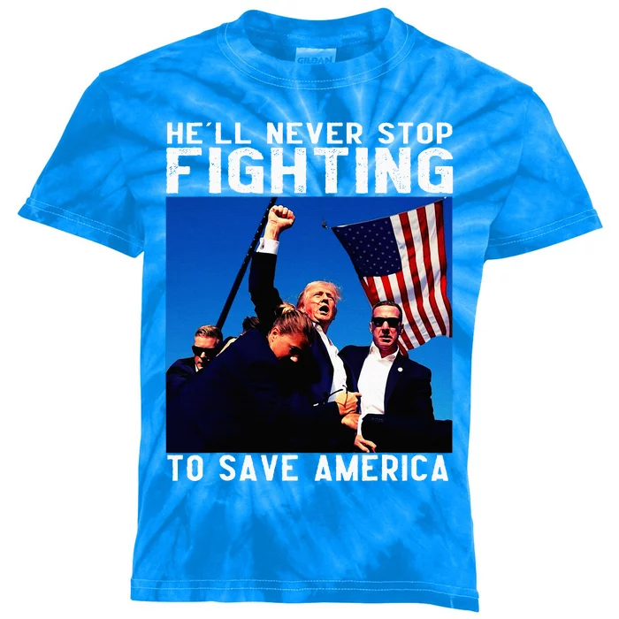 Funny Donald Trump HeLl Never Stop Fighting To Save America Kids Tie-Dye T-Shirt