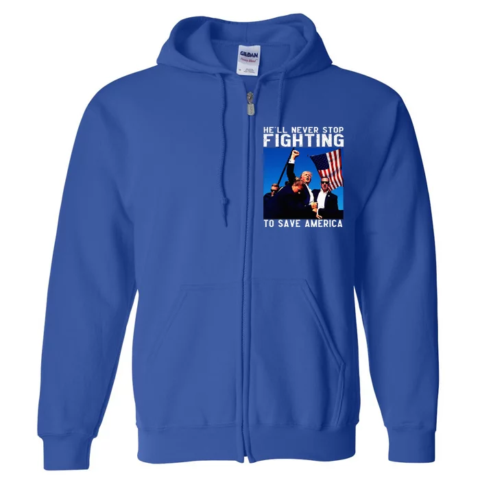 Funny Donald Trump HeLl Never Stop Fighting To Save America Full Zip Hoodie