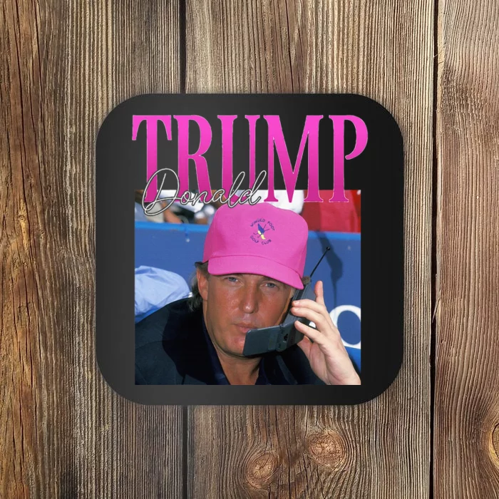 Funny Donald Trump Miss Me Yet Vintage 90s Trump Pink Coaster