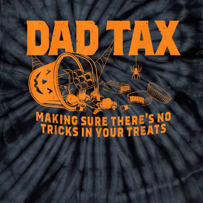 Funny Dad Tax Halloween Tie-Dye T-Shirt