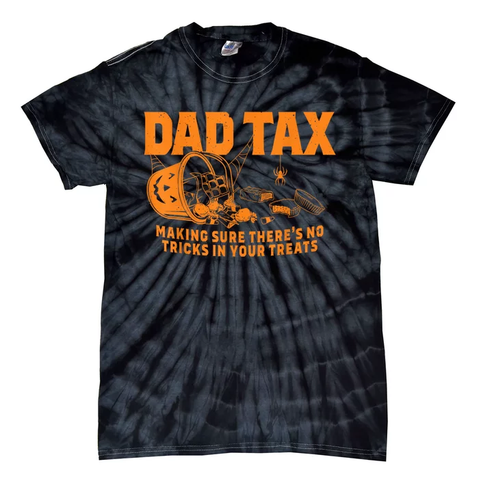 Funny Dad Tax Halloween Tie-Dye T-Shirt