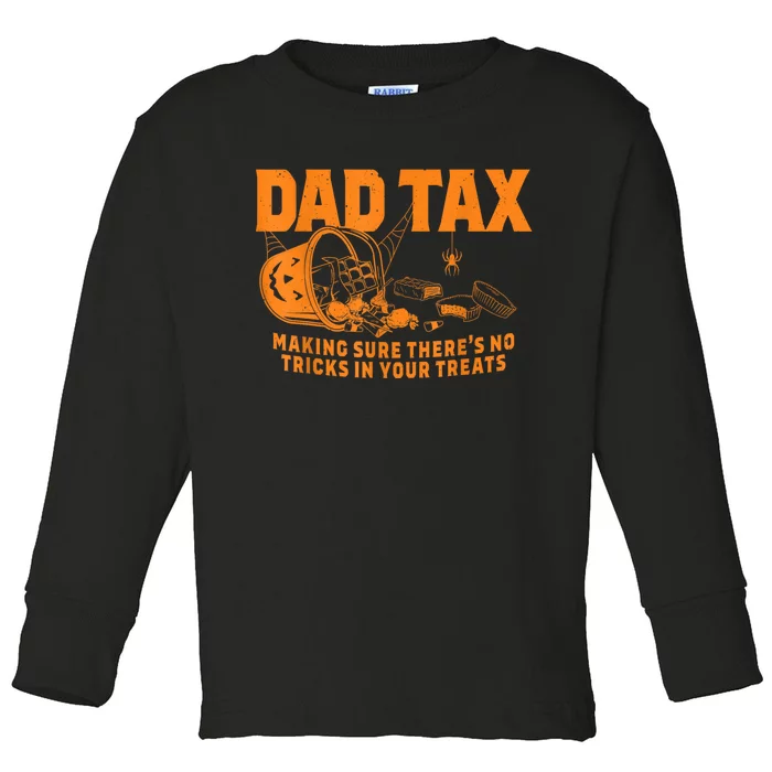 Funny Dad Tax Halloween Toddler Long Sleeve Shirt