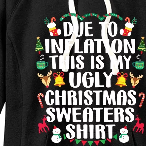 Funny Due To Inflation Ugly Christmas Sweaters Women's Fleece Hoodie