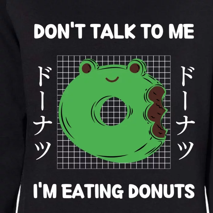 Frog Don't Talk To Me I'm Eating Donuts Japanese Style Cool Gift Womens California Wash Sweatshirt