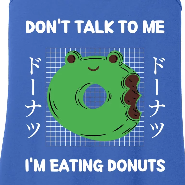 Frog Don't Talk To Me I'm Eating Donuts Japanese Style Cool Gift Ladies Essential Tank