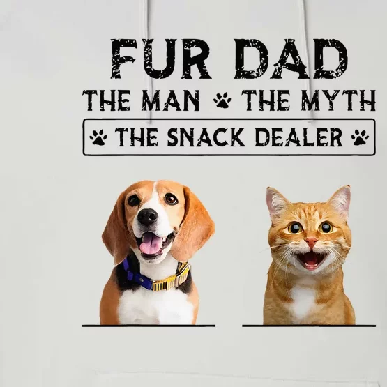 fur dad the man the myth the snack dealer Performance Fleece Hoodie