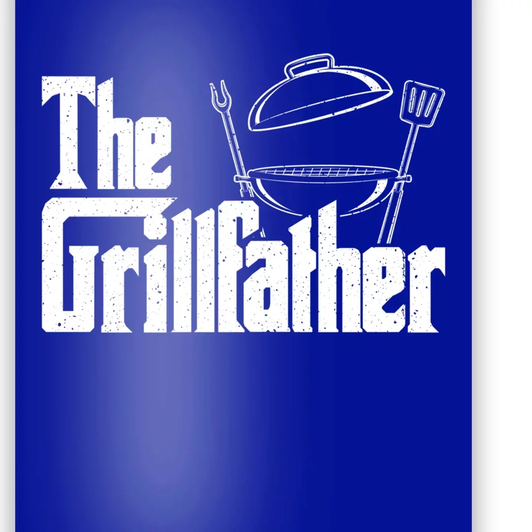 Fathers Day The Grillfather Grill Lover Dad Gift Poster