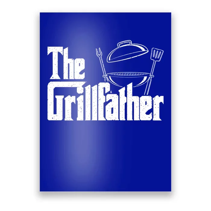 Fathers Day The Grillfather Grill Lover Dad Gift Poster