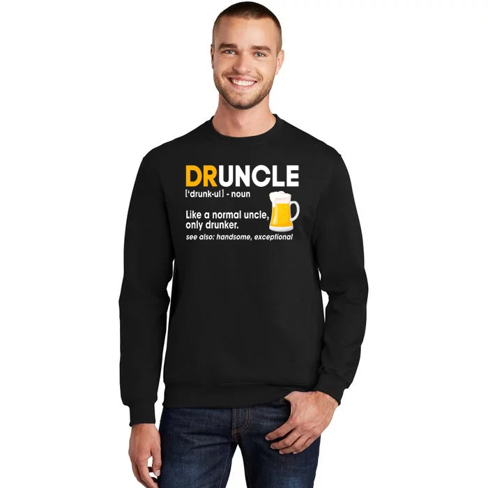 Funny Drunk Uncle Druncle Definition Sweatshirt