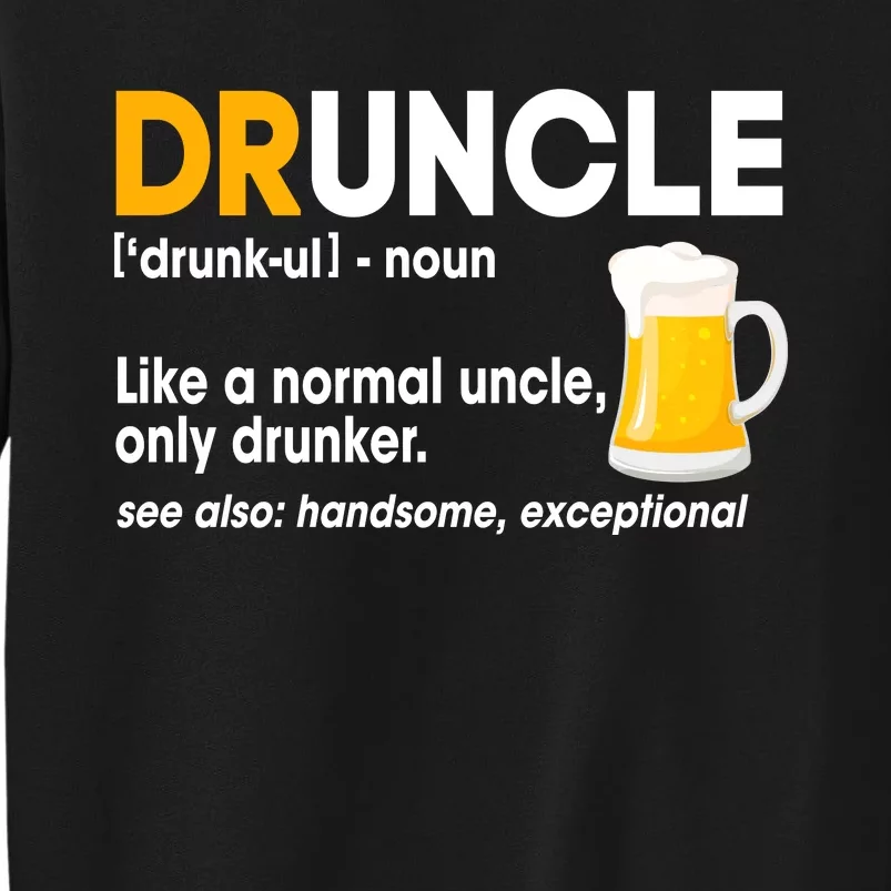 Funny Drunk Uncle Druncle Definition Sweatshirt